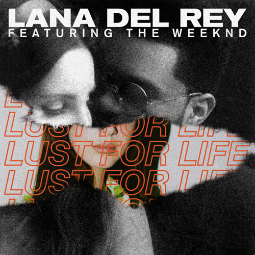 Lana Del Rey – Lust For Life Türkçe Okunuşu